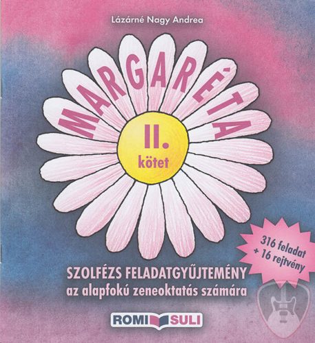 Lázárné Nagy Andrea: Margaréta - II. Kötet