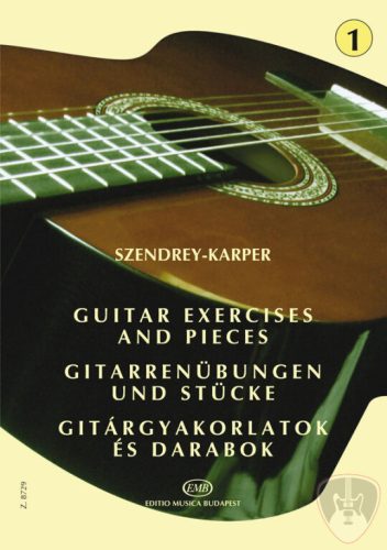 Szendrey-Karper László: Gitárgyakorlatok és darabok 1