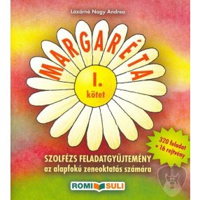 Lázárné Nagy Andrea: Margaréta - I. kötet