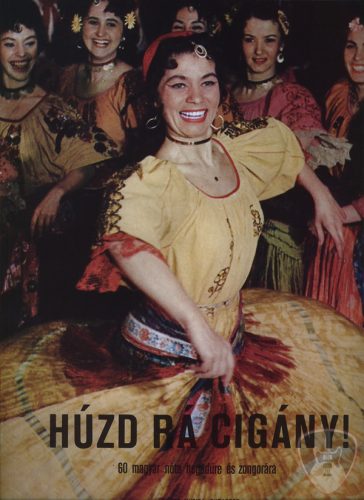 HÚZD RÁ CIGÁNY! 60 MAGYAR NÓTA HEGEDŰRE ÉS ZONGORÁRA (MAGYARY IMRE)